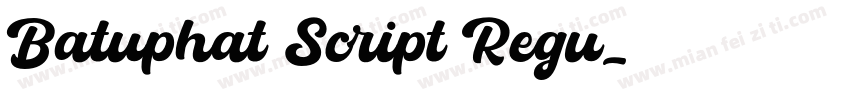 Batuphat Script Regu字体转换
